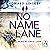 No Name Lane