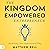 The Kingdom-Empowered Entre...