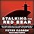Stalking the Red Bear: The ...