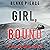 Girl, Bound: An Ella Dark FBI Suspense Thriller, Book 19