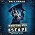 Escape: The Plot to Kill Hi...