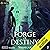 Forge of Destiny: Volume 2: Destiny Cycle, Book 2