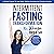 Intermittent Fasting Transf...