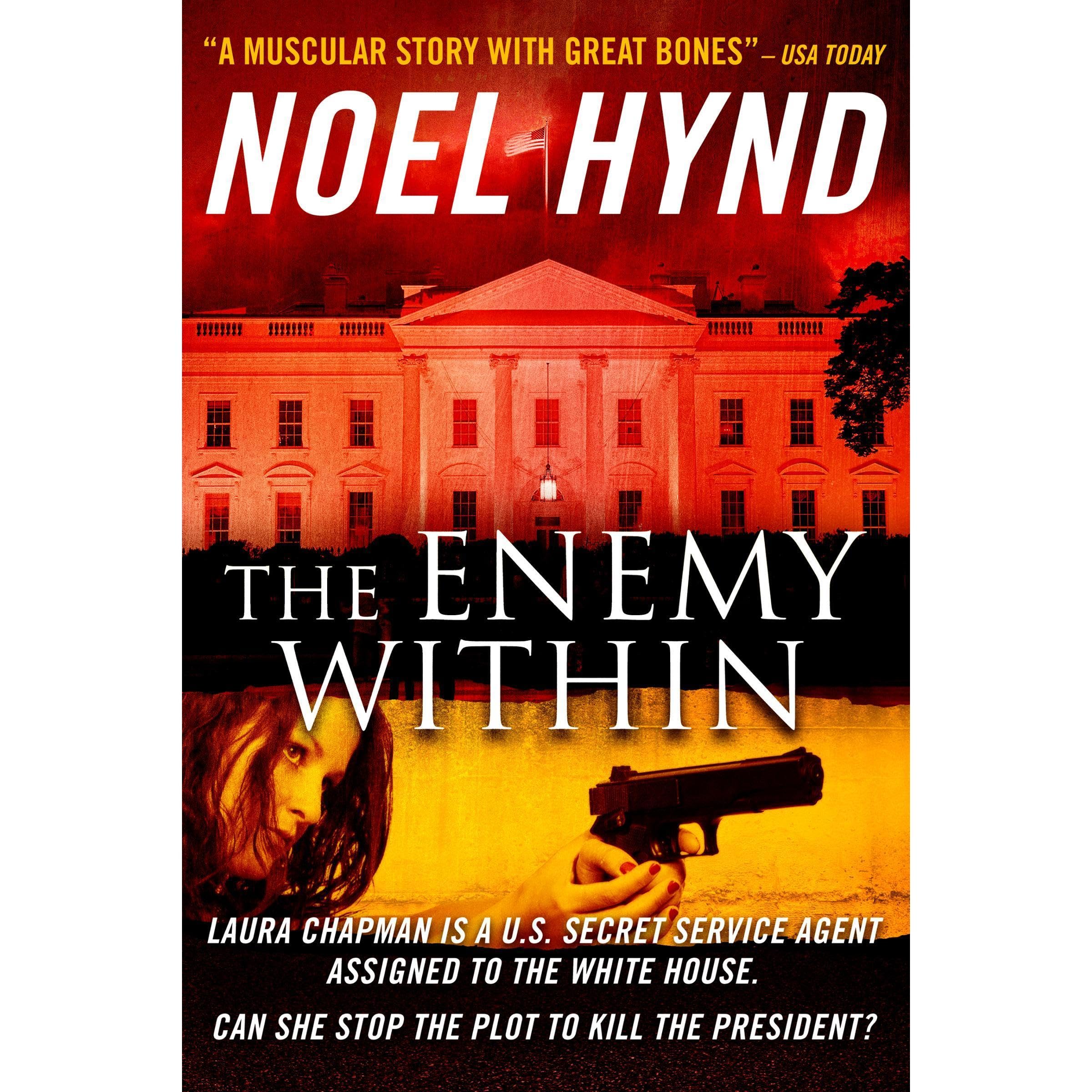 The Enemy Within - A novel of the U.S. Secret Service