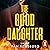 The Good Daughter