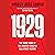 1929: Inside the Greatest Crash in Wall Street History--and How It Shattered a Nation