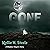 Gone: A Shadow Slayers Stor...