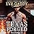 Texas Forged: Texas True Se...
