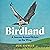 Birdland: A Journey Around ...