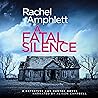 A Fatal Silence by Rachel Amphlett