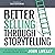 Better Selling Through Storytelling by John Livesay