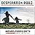 Desperation Road