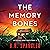 The Memory Bones: An absolu...