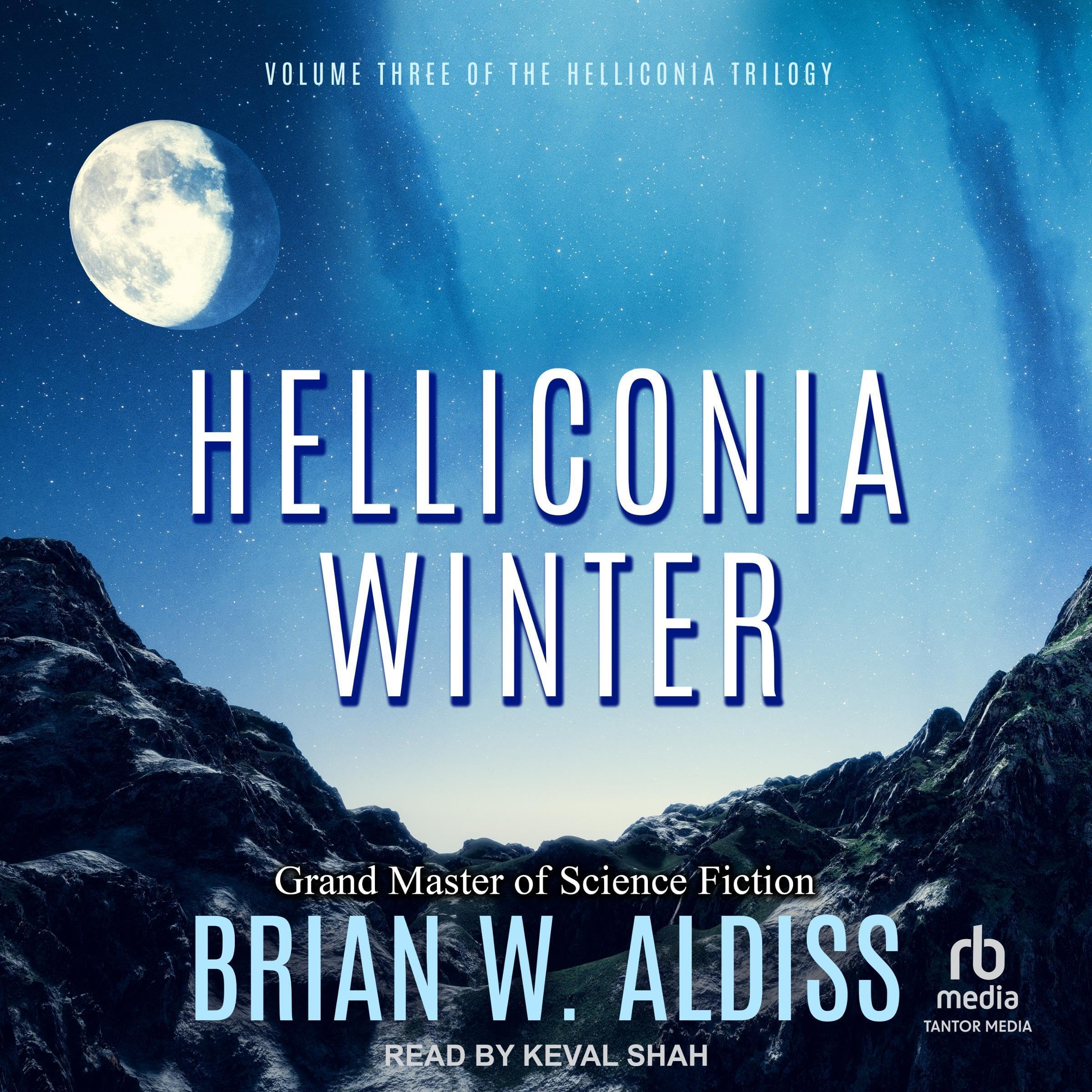 Helliconia Winter: The Helliconia Trilogy, Book 3 (Audible Audio)