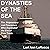 Dynasties of the Sea: The S...