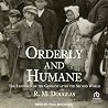 Orderly and Humane: The Expulsion of the Germans After the Second World War