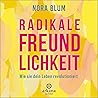 Radikale Freundli...