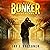 Bunker: Mission Critical, Book 2