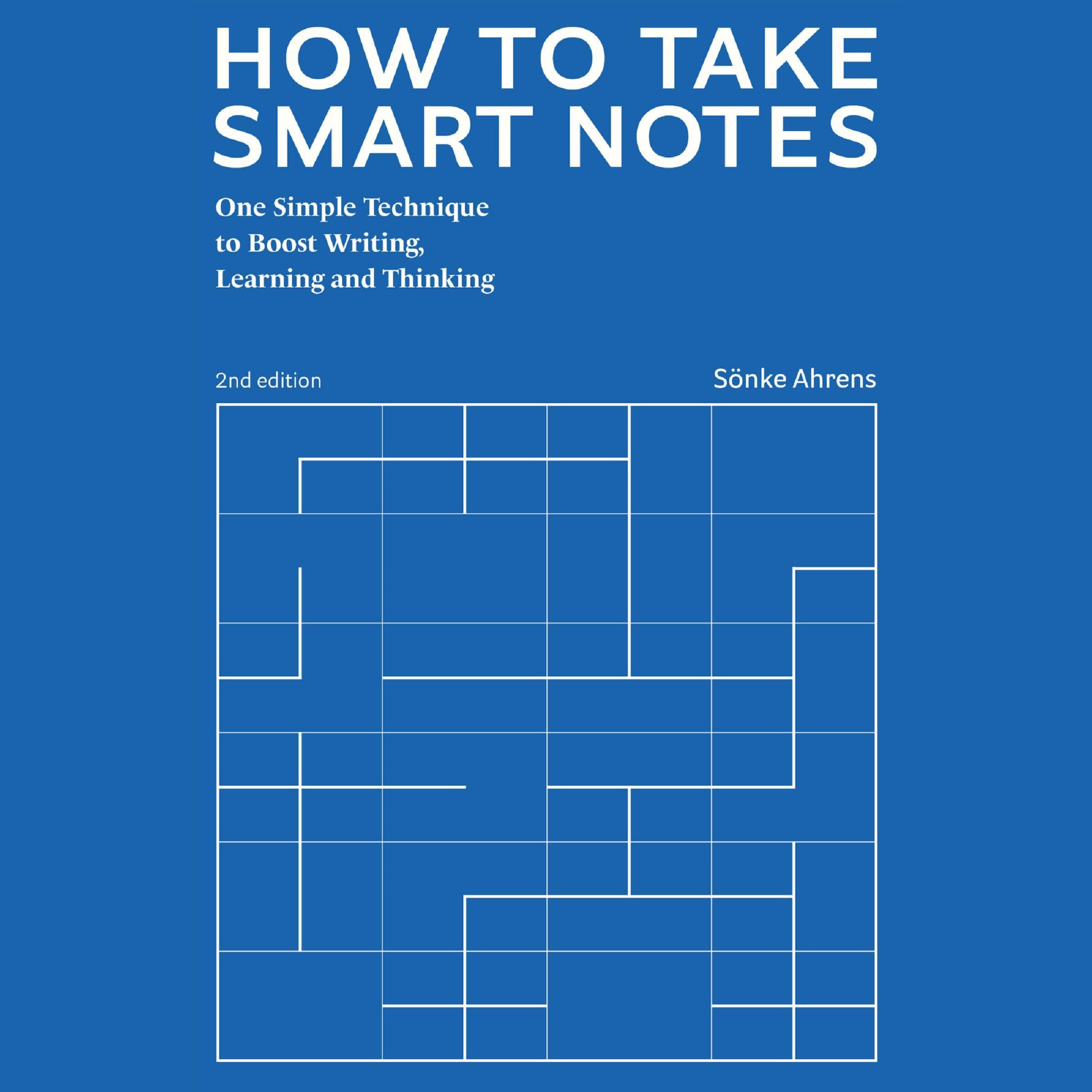 How to Take Smart Notes: One Simple Technique to Boost Writing, Learning and Thinking (Audible Audio)