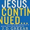Jesus, Continued....