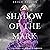 Shadow of the Mark: Carrier...