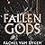 Fallen Gods (Fallen Gods, #1)