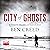 City of Ghosts by Ben Creed