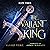 The Valiant King: The Falle...