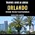 Travel Like a Local: Orlando