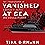 Vanished at Sea: The True S...