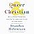 Queer & Christian: Reclaiming the Bible, Our Faith, and Our Place at the Table