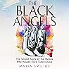 The Black Angels:...