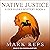 Native Justice: A Zeb Hanks Mystery, Book 4