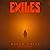 Exiles