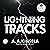 Lightning Tracks by A.A. Kinsela