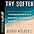 Try Softer: A Fresh Approach to Move Us out of Anxiety, Stress, and Survival Mode--and into a Life of Connection and Joy