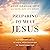 Preparing to Meet Jesus: A ...