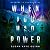 When You Had Power (Nothing is Promised, #1)