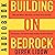 Building on Bedrock: What S...
