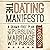 The Dating Manifesto: A Dra...