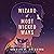Wizard of Most Wicked Ways by Charlie N. Holmberg