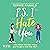 P.S. I Hate You by Sophie Ranald