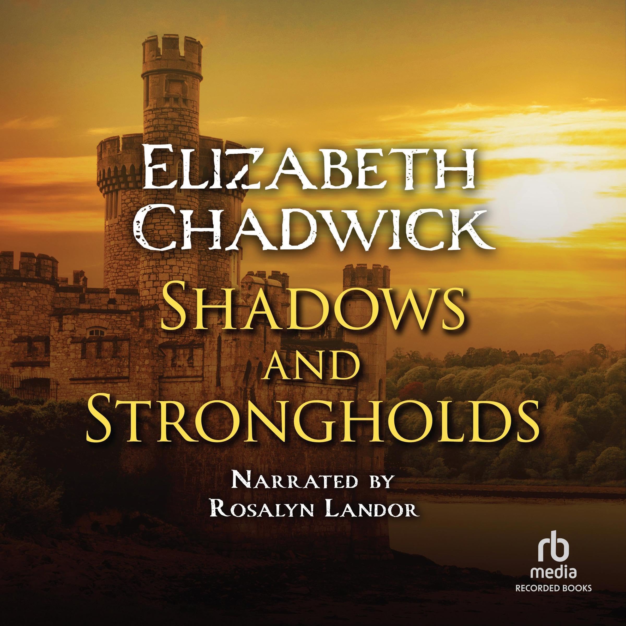 Shadows and Strongholds: FitzWarin, Book 1