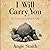 I Will Carry You: The Sacre...