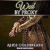 Wed by Proxy: Bri...