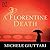 A Florentine Death: Michele...