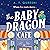 The Baby Dragon Cafe