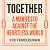 Together: A Manifesto Against a Heartless World