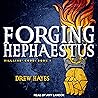 Forging Hephaestus: Villains' Code Series, Book 1 Forging Hephaestus: Villains' Code Series, Book 1