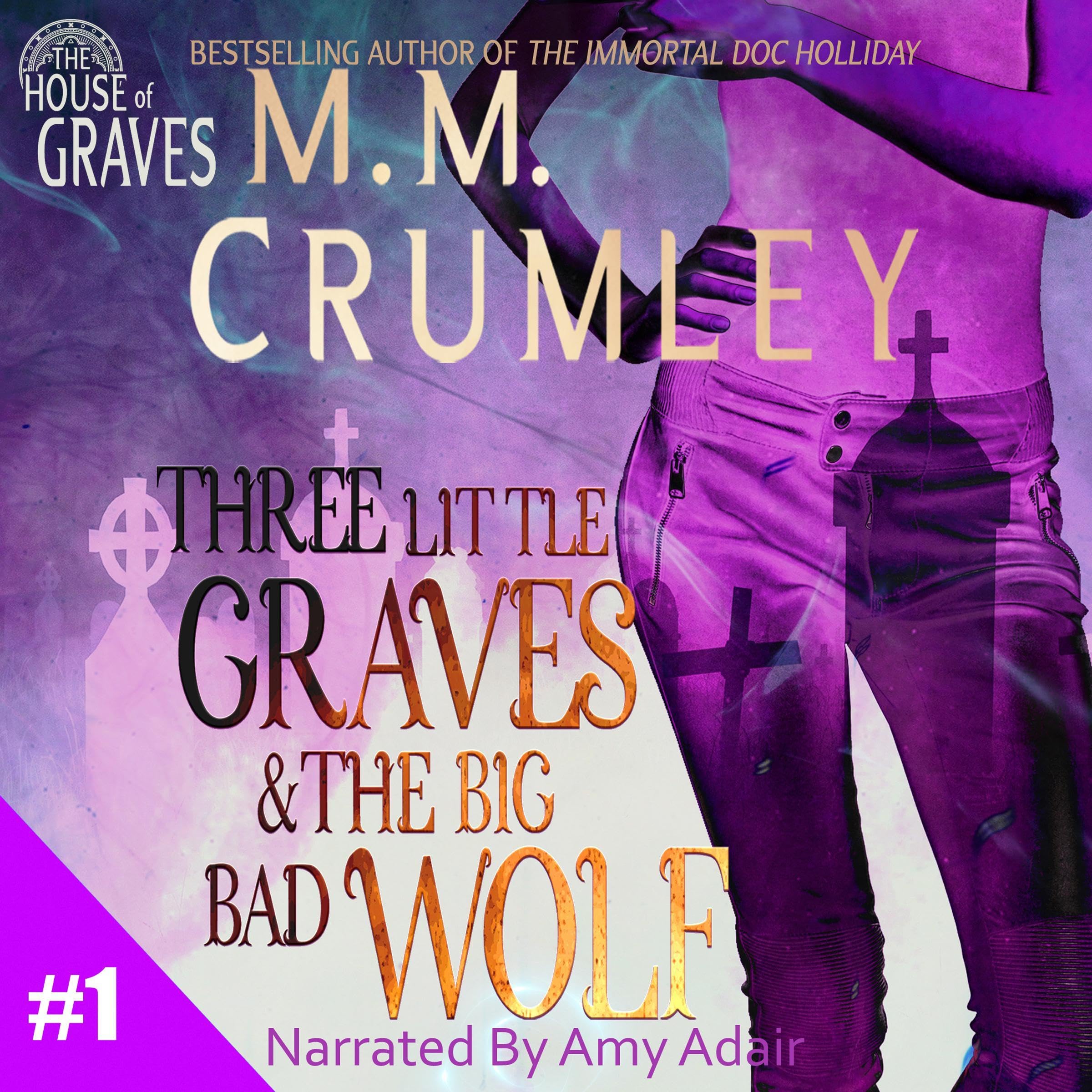Three Little Graves & the Big Bad Wolf: The House of Graves, Book 1 (Audible Audio)